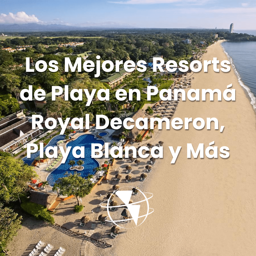 Los Mejores Resorts de Playa en Panamá Royal Decameron, Playa Blanca y Más
