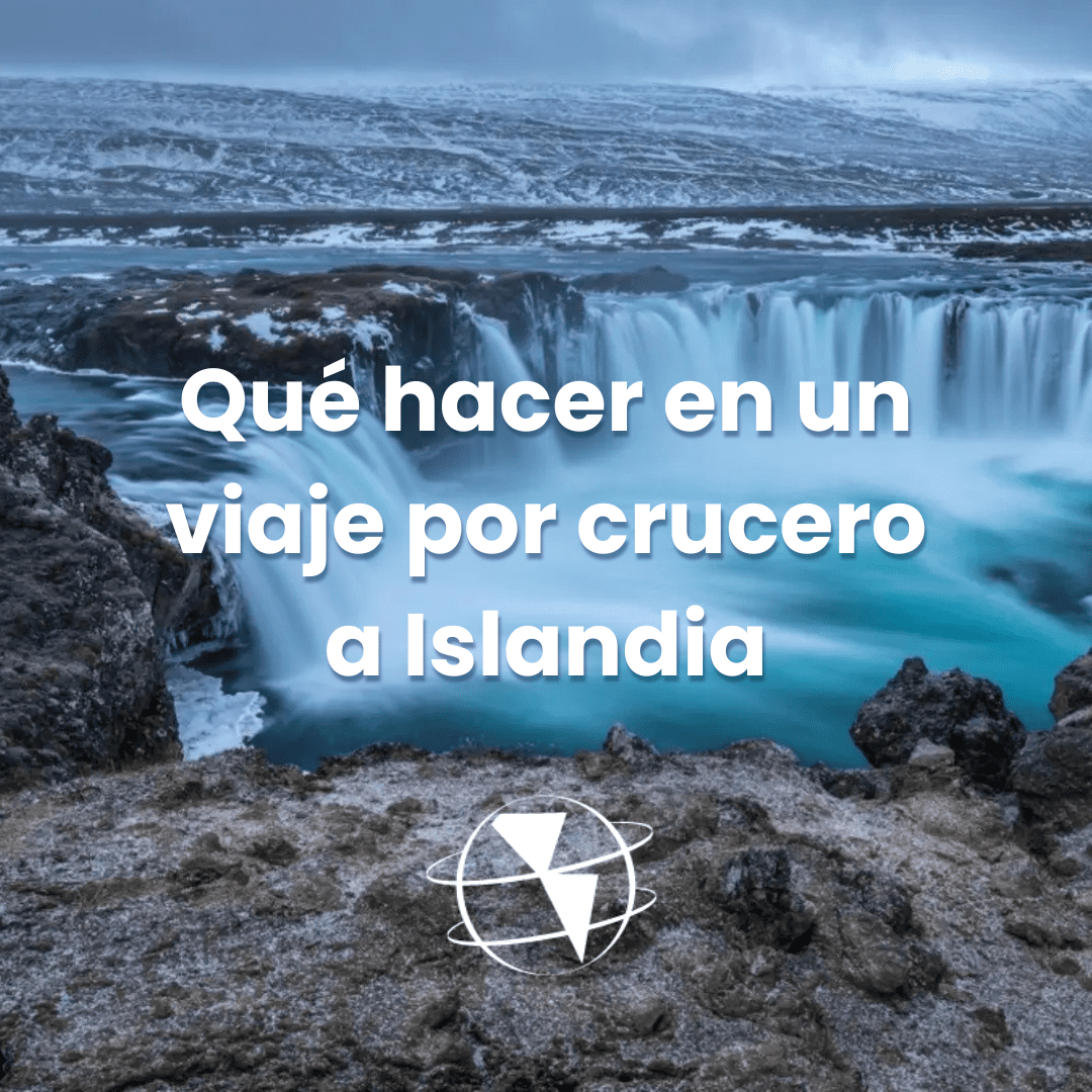 Que hacer en un viaje por crucero a Islandia