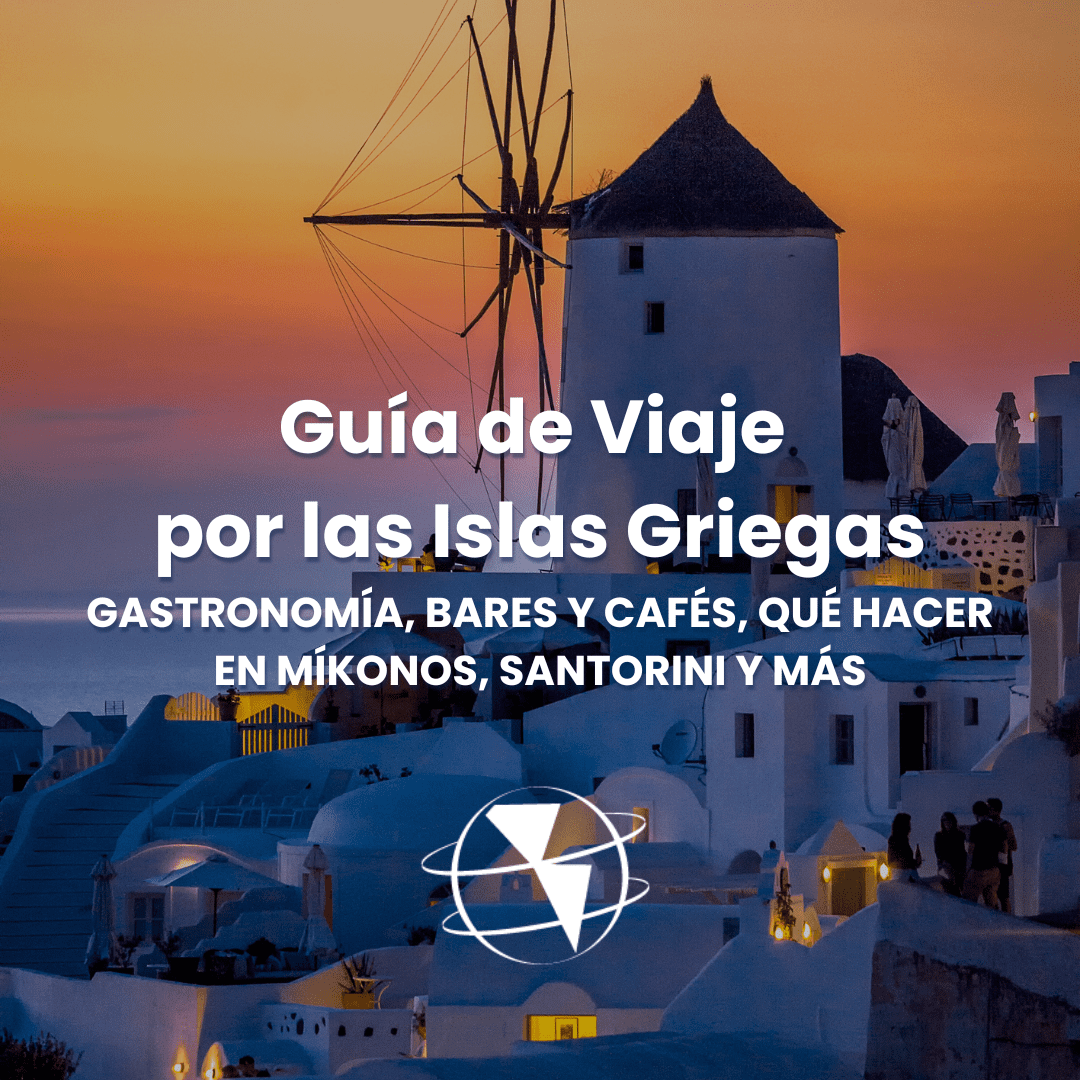 Guía de viaje por las Islas Griegas
