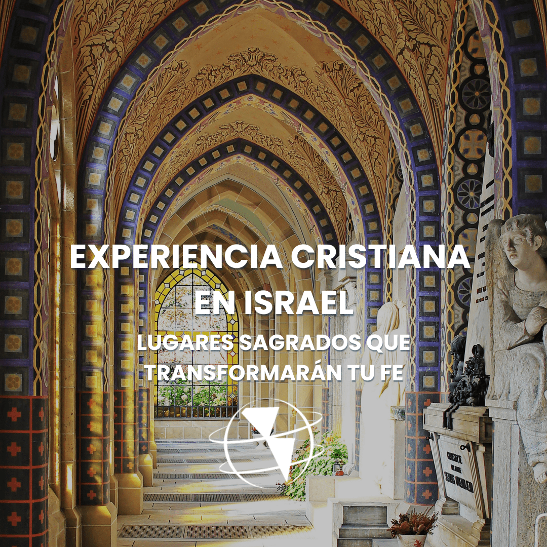 Experiencia Cristiana en Israel