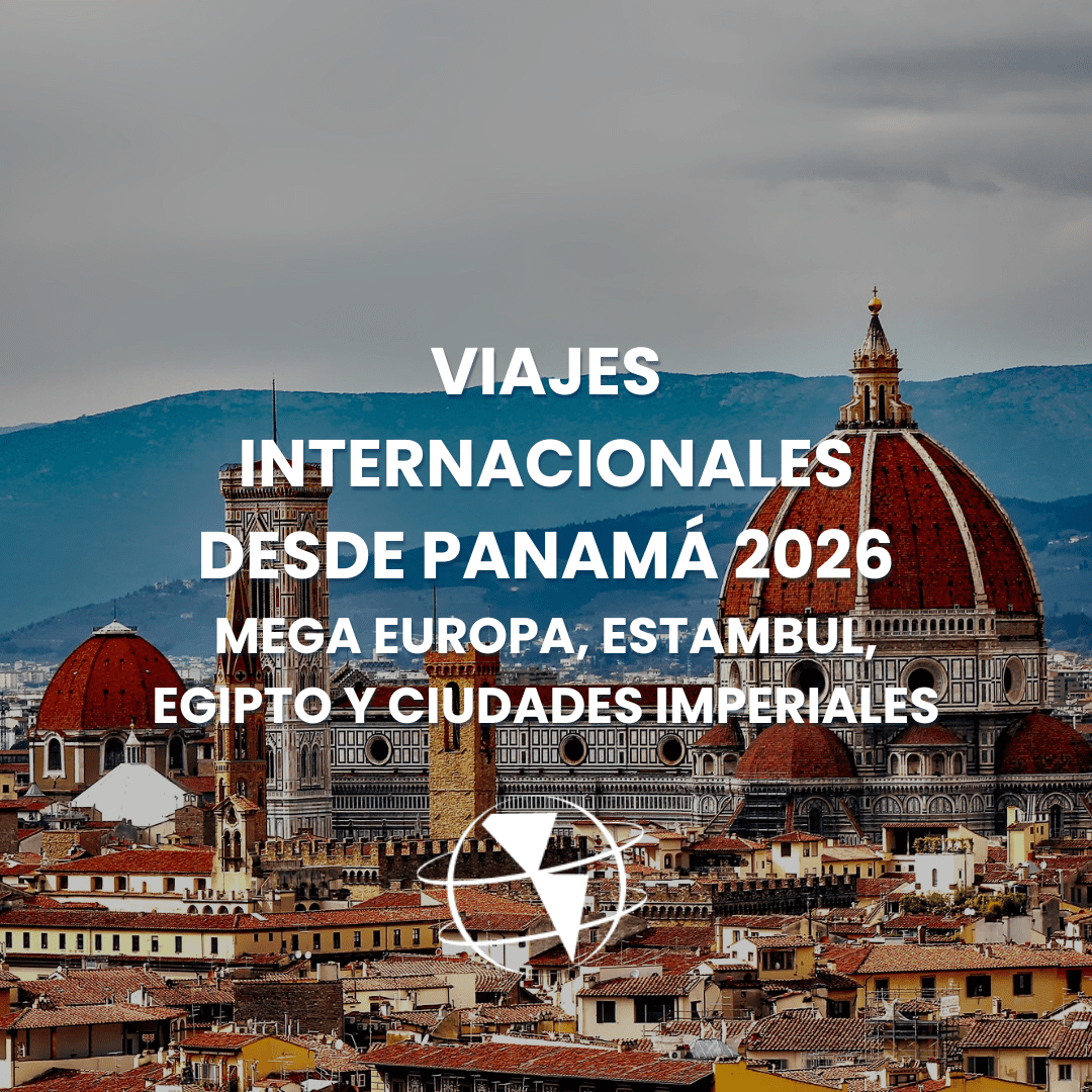 Viajes internacionales desde Panamá 2026 – Mega Europa, Egipto, Turquía y más