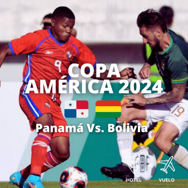 Viaje Copa América 2024 – Panamá VS Bolivia