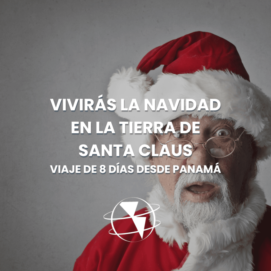 Vivirás la Navidad en la tierra de Santa Claus – Viaje de 8 días desde Panamá